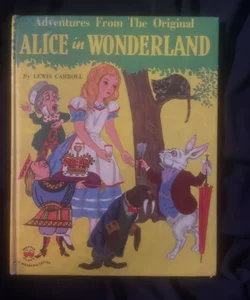 Adventures From the Original Alice in Wonderland