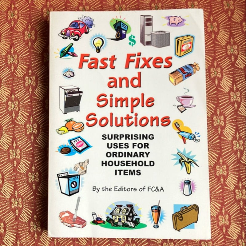 Fast Fixes and Simple Solutions