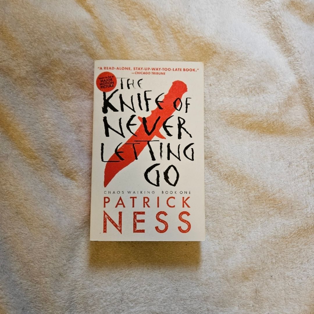 The Knife of Never Letting Go (with Bonus Short Story)