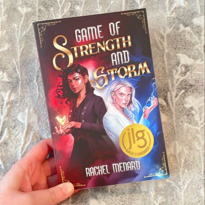 Game of Strength and Storm