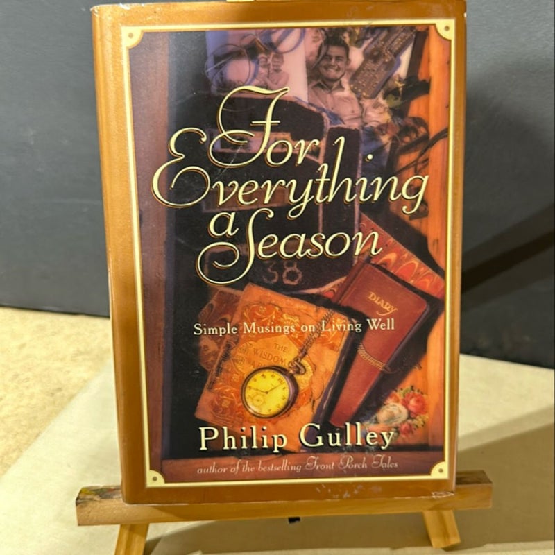 For Everything a Season