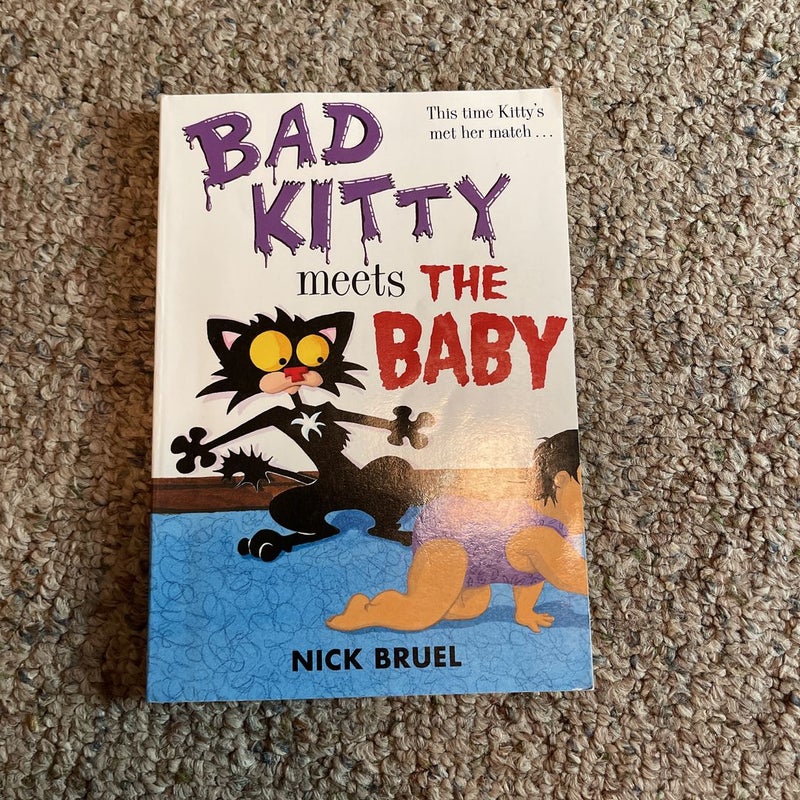Bad Kitty meets The Baby