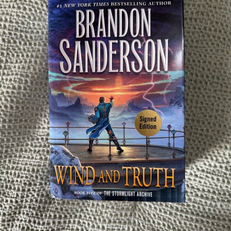 Wind and Truth SIGNED