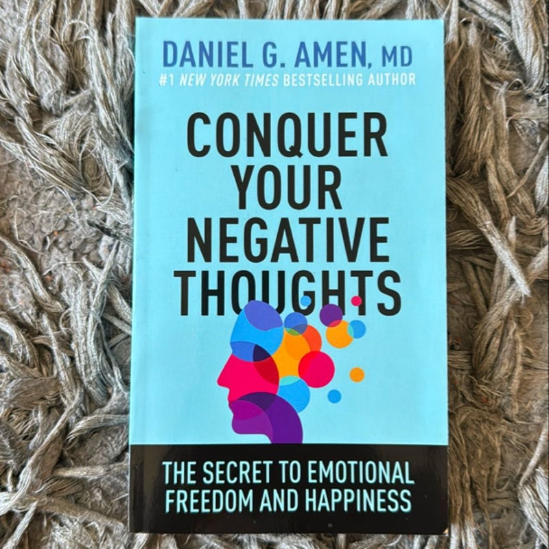 Conquer Your Negative Thoughts