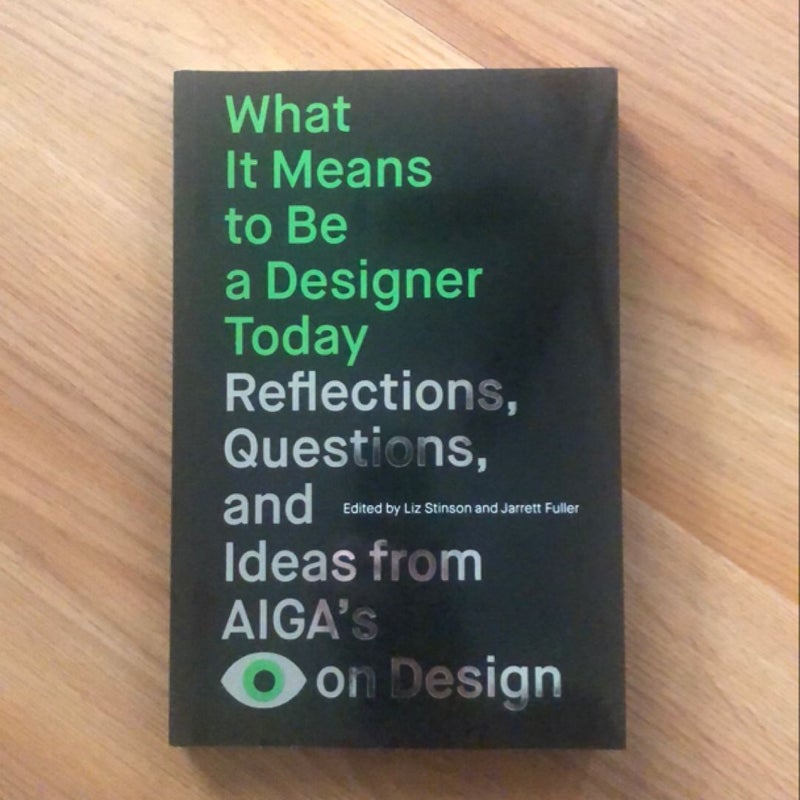 What It Means to Be a Designer Today