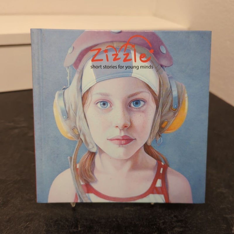 Zizzle - Short Stories for Young Minds 