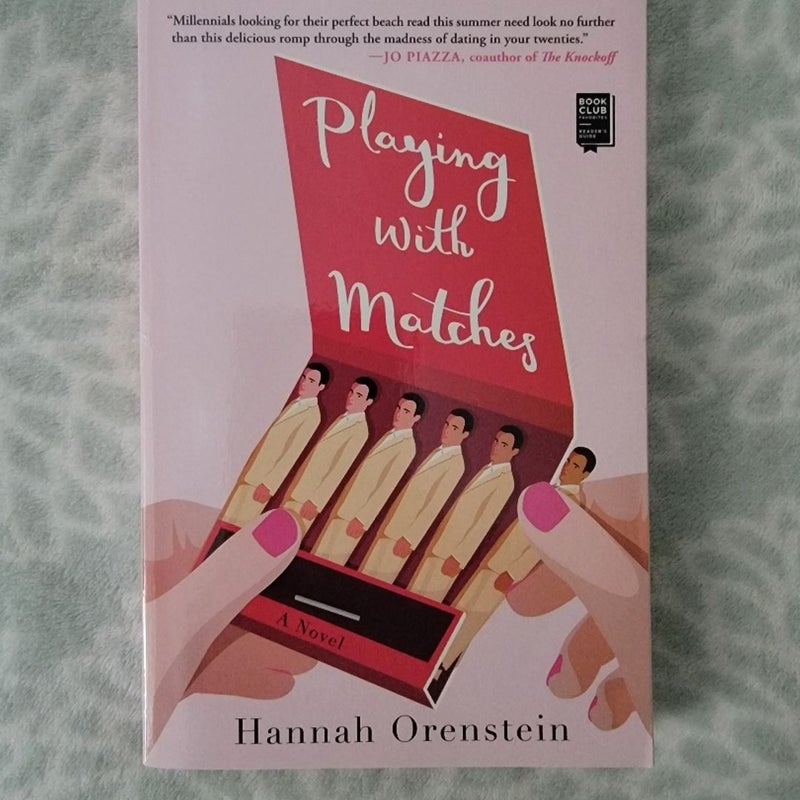 Playing with Matches by Hannah Orenstein 