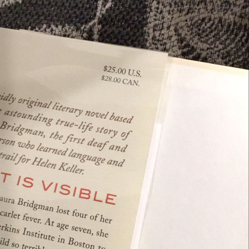 What Is Visible - SIGNED First Edition 