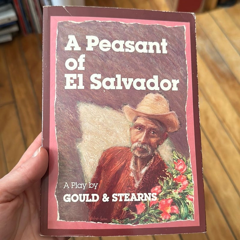 A Peasant of El Salvador