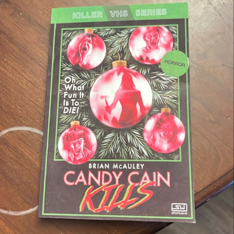 Candy Cain Kills