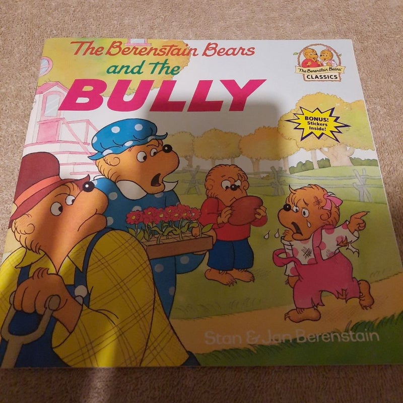 The Berenstain Bears and the Bully