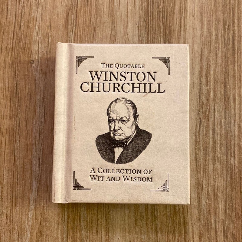 The Quotable Winston Churchill