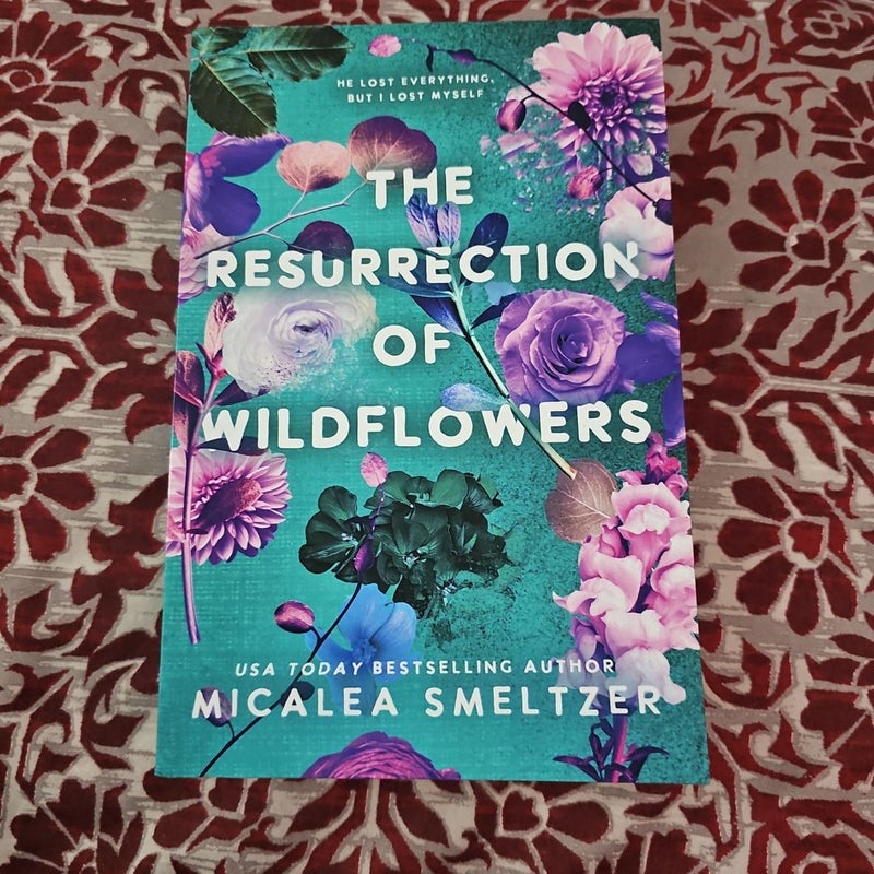 The Resurrection of Wildflowers