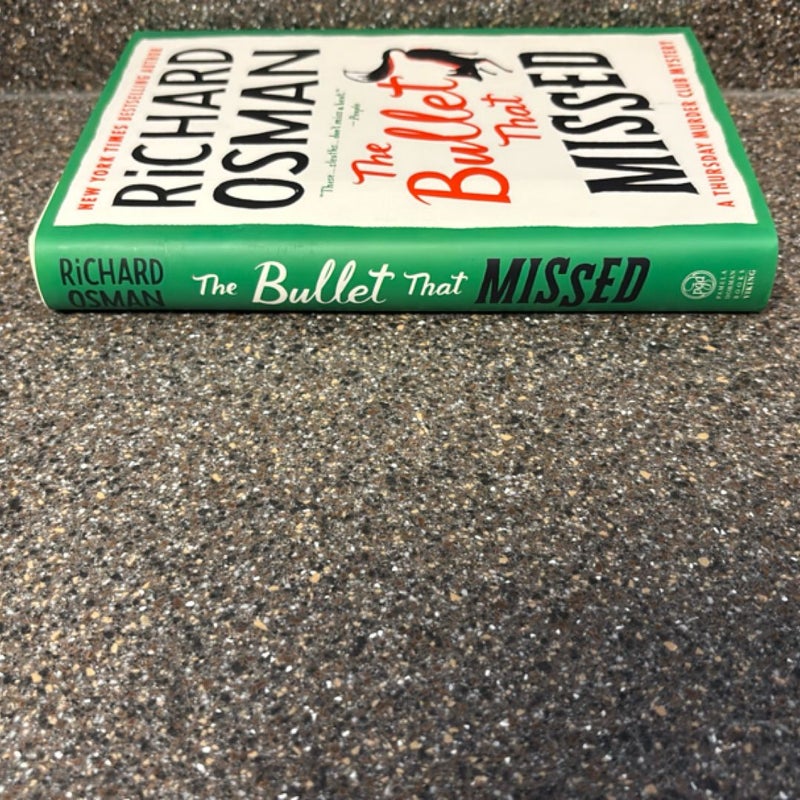 The Bullet That Missed