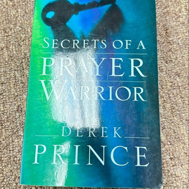 Secrets of a Prayer Warrior