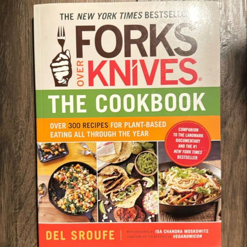 Forks over Knives--The Cookbook