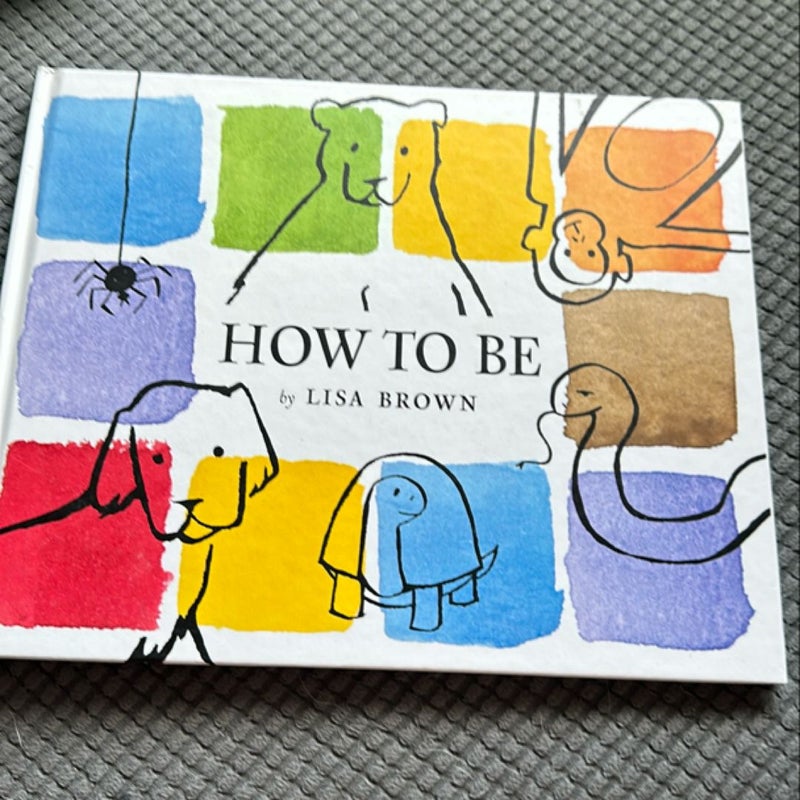 How to Be