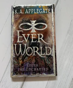 Ever World- Enter the Enchanted (III)