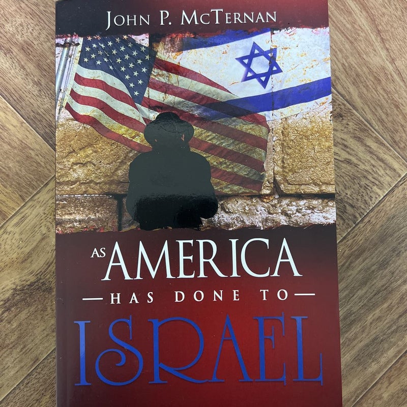 As America Has Done to Israel