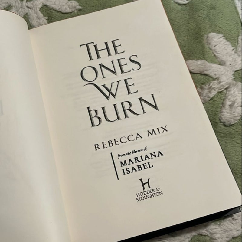 The Ones We Burn (fairyloot edition)