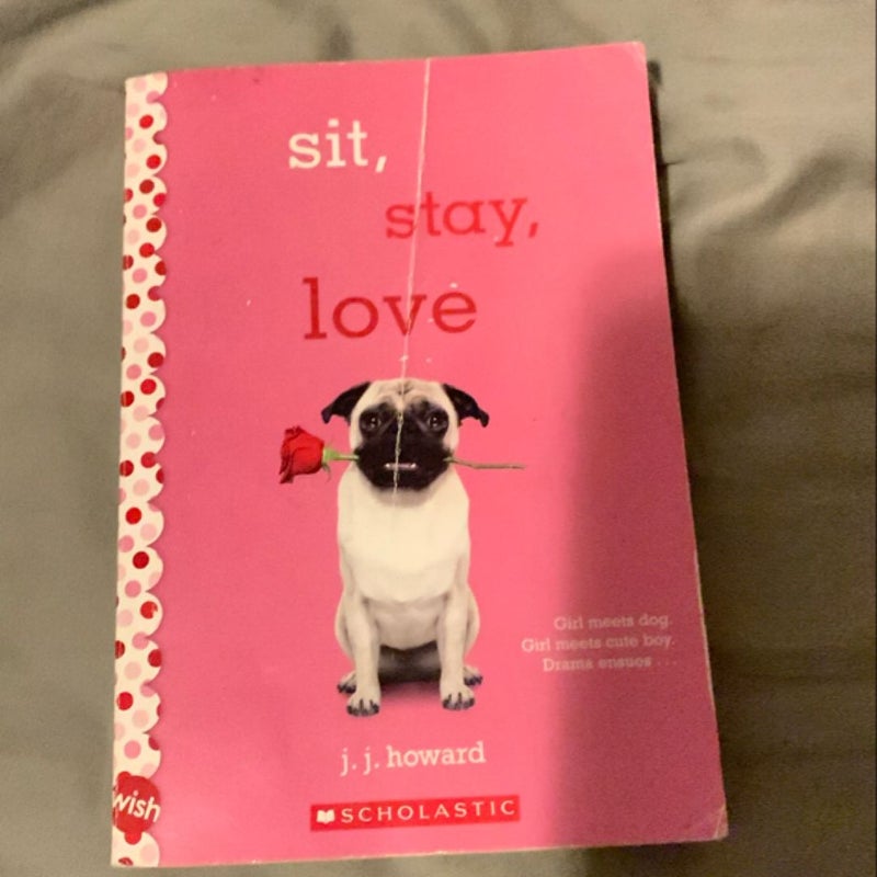 Sit, Stay, Love