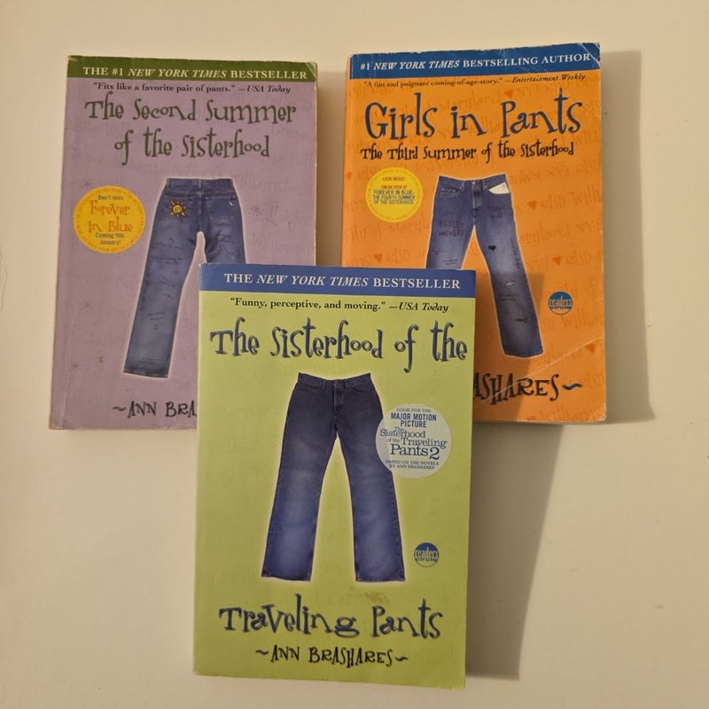 Sisterhood Series Book 1-3: The Sisterhood of the Traveling Pants, The Second Summer of the Sisterhood, Girls in Pants The Third Summer of the Sisterhood