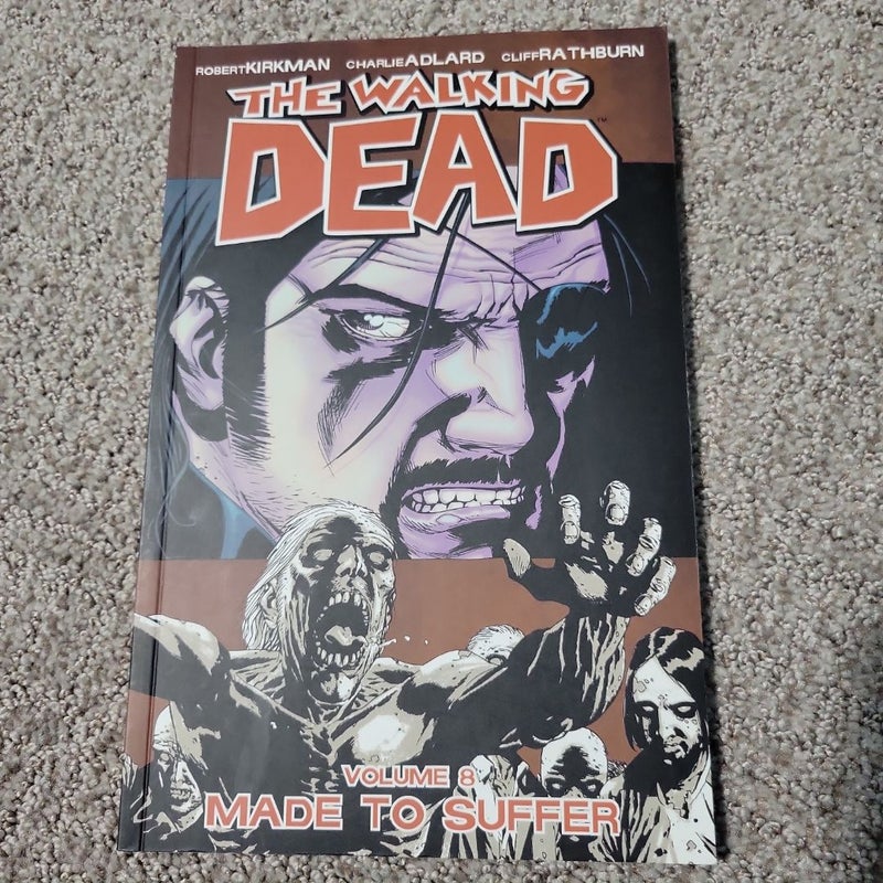 The Walking Dead Volume 8: Made to Suffer