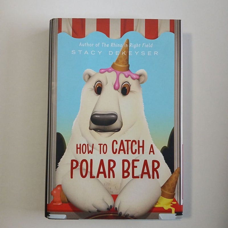 How to Catch a Polar Bear