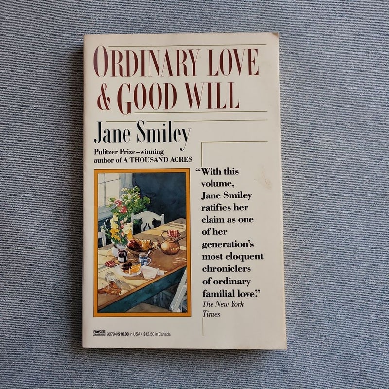 Ordinary Love and Good Will