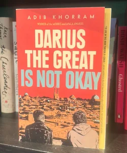 Darius the Great Is Not Okay