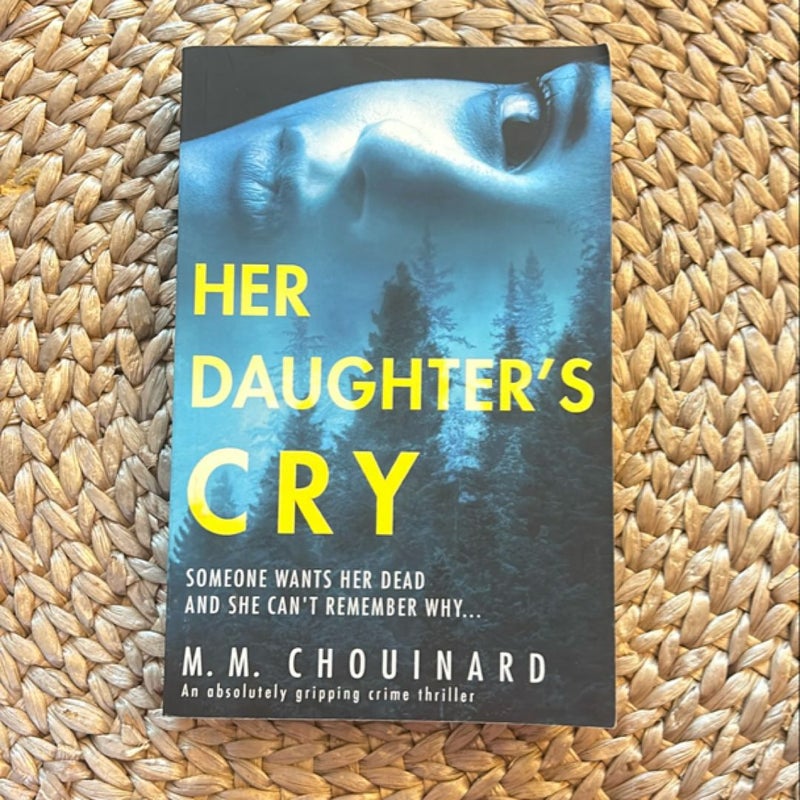 Her Daughter's Cry