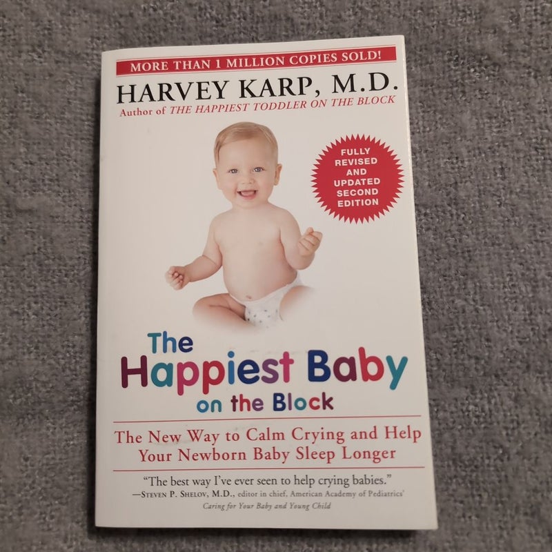 The Happiest Baby on the Block; Fully Revised and Updated Second Edition