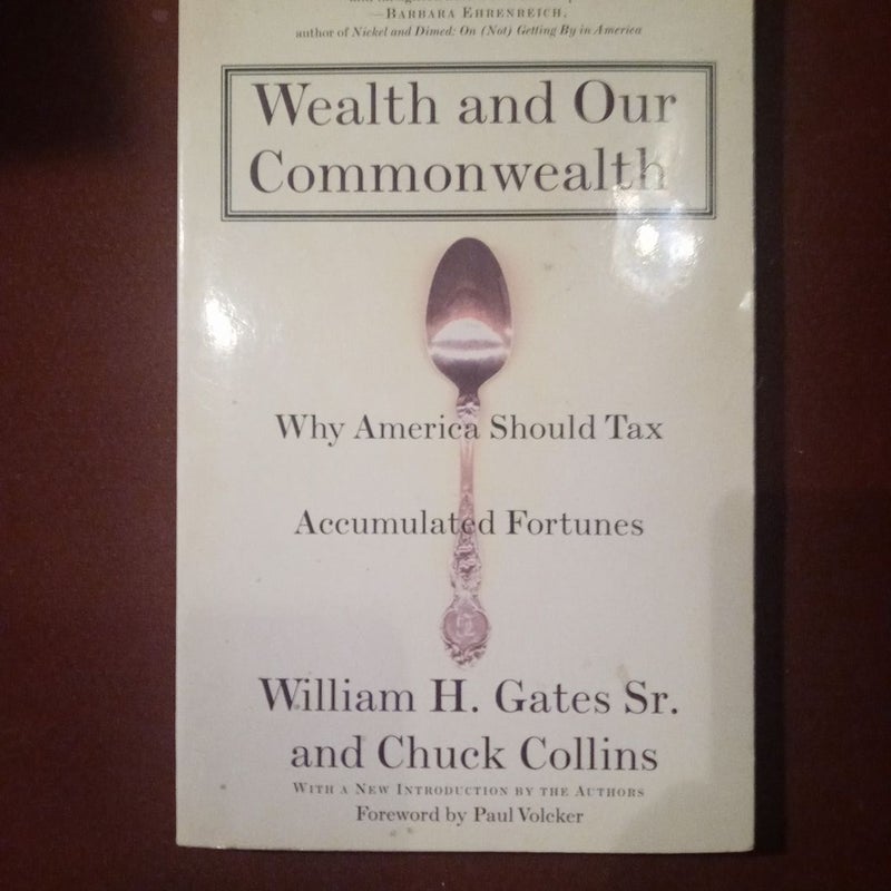 Wealth and Our Commonwealth