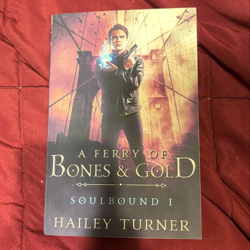 A Ferry of Bones and Gold