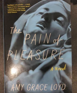 The Pain of Pleasure