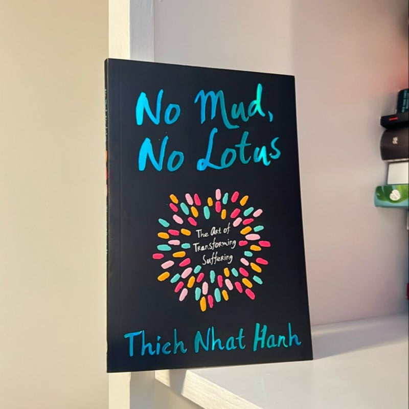 No Mud, No Lotus