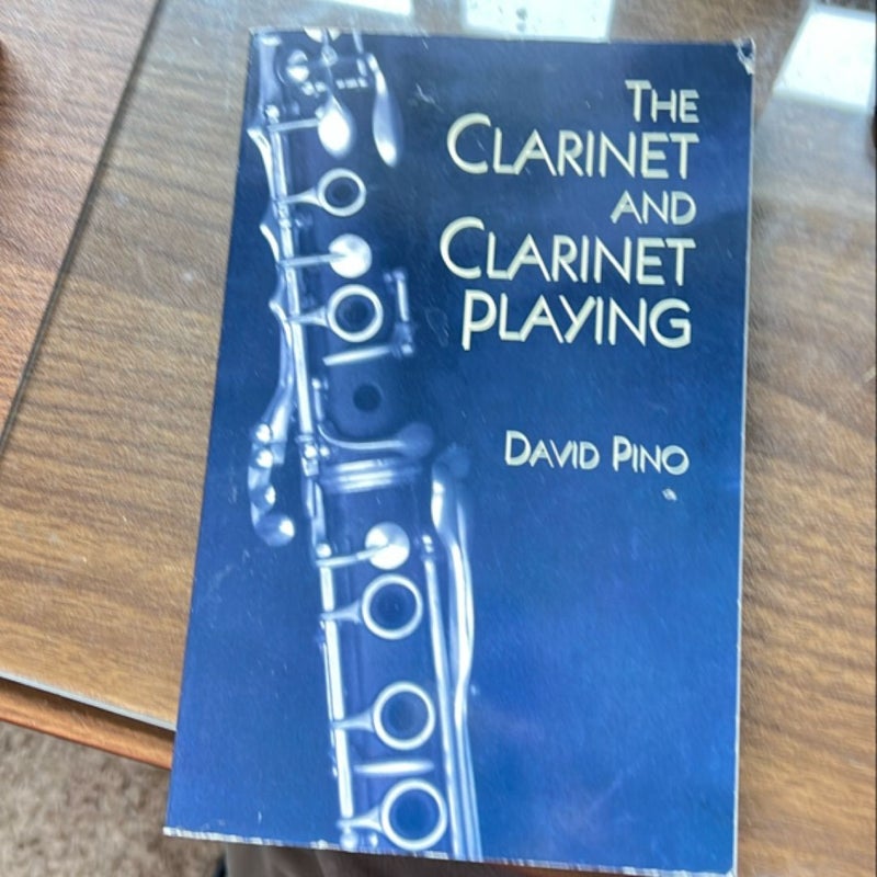 The Clarinet and Clarinet Playing