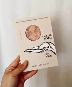 Falling Toward the Moon