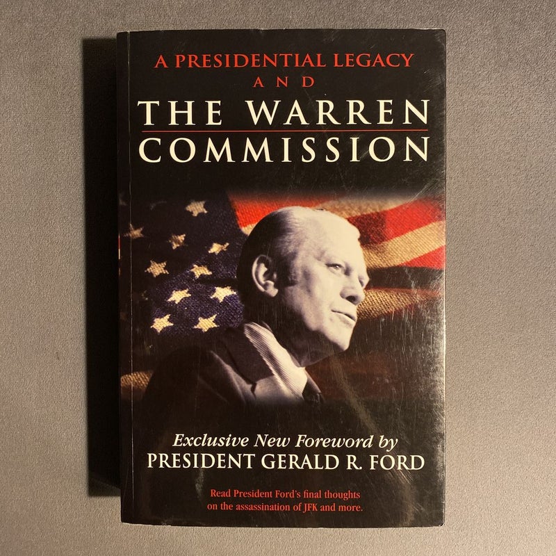 A Presidential Legacy and the Warren Commission