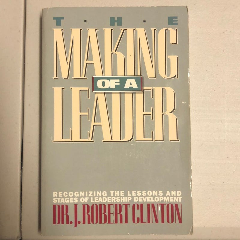 The Making of a Leader