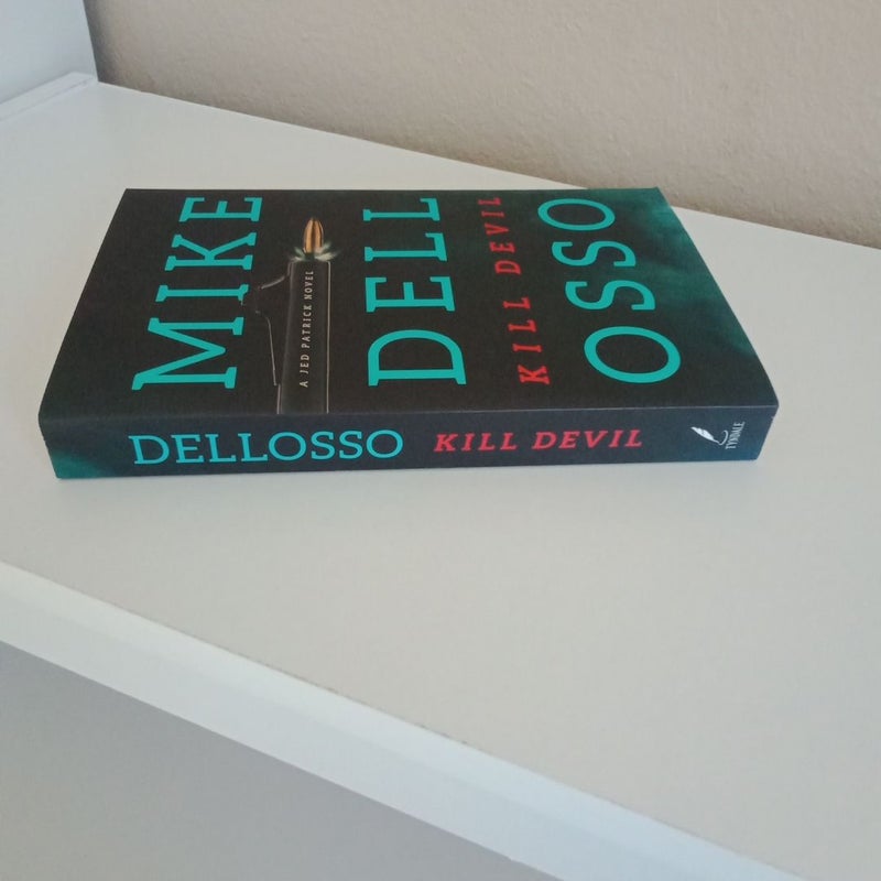 Kill Devil by Mike Dellosso