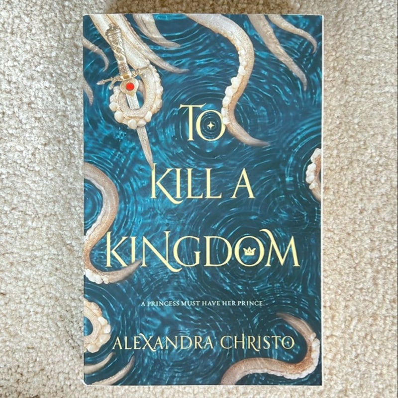 To Kill a Kingdom