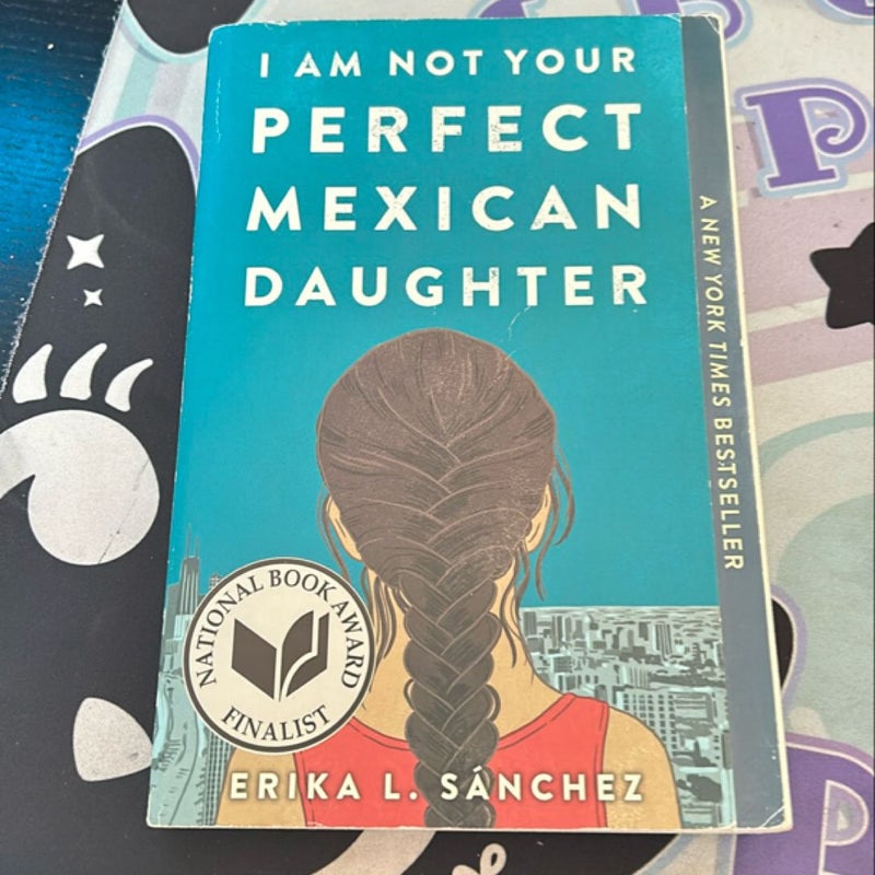 I Am Not Your Perfect Mexican Daughter