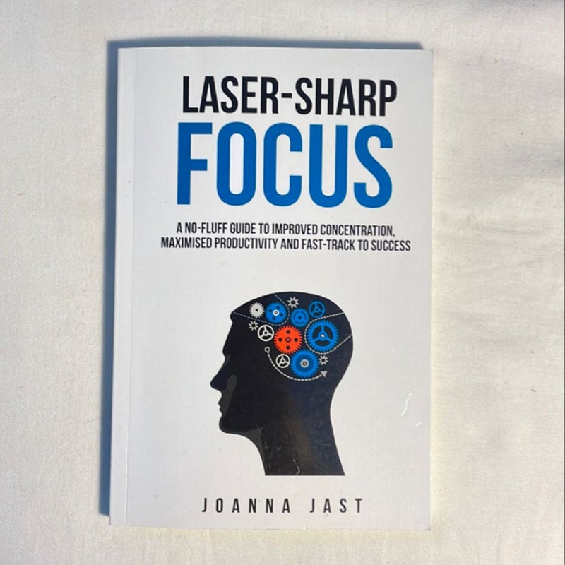 Laser-Sharp Focus