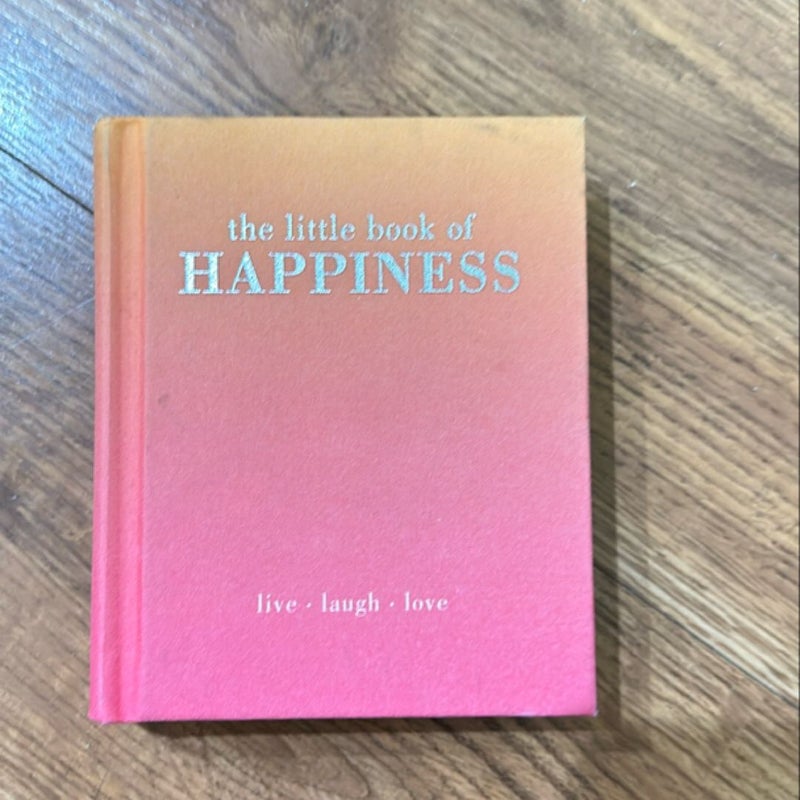 The Little Book of Happiness