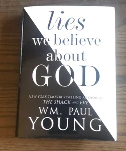 Lies We Believed about God
