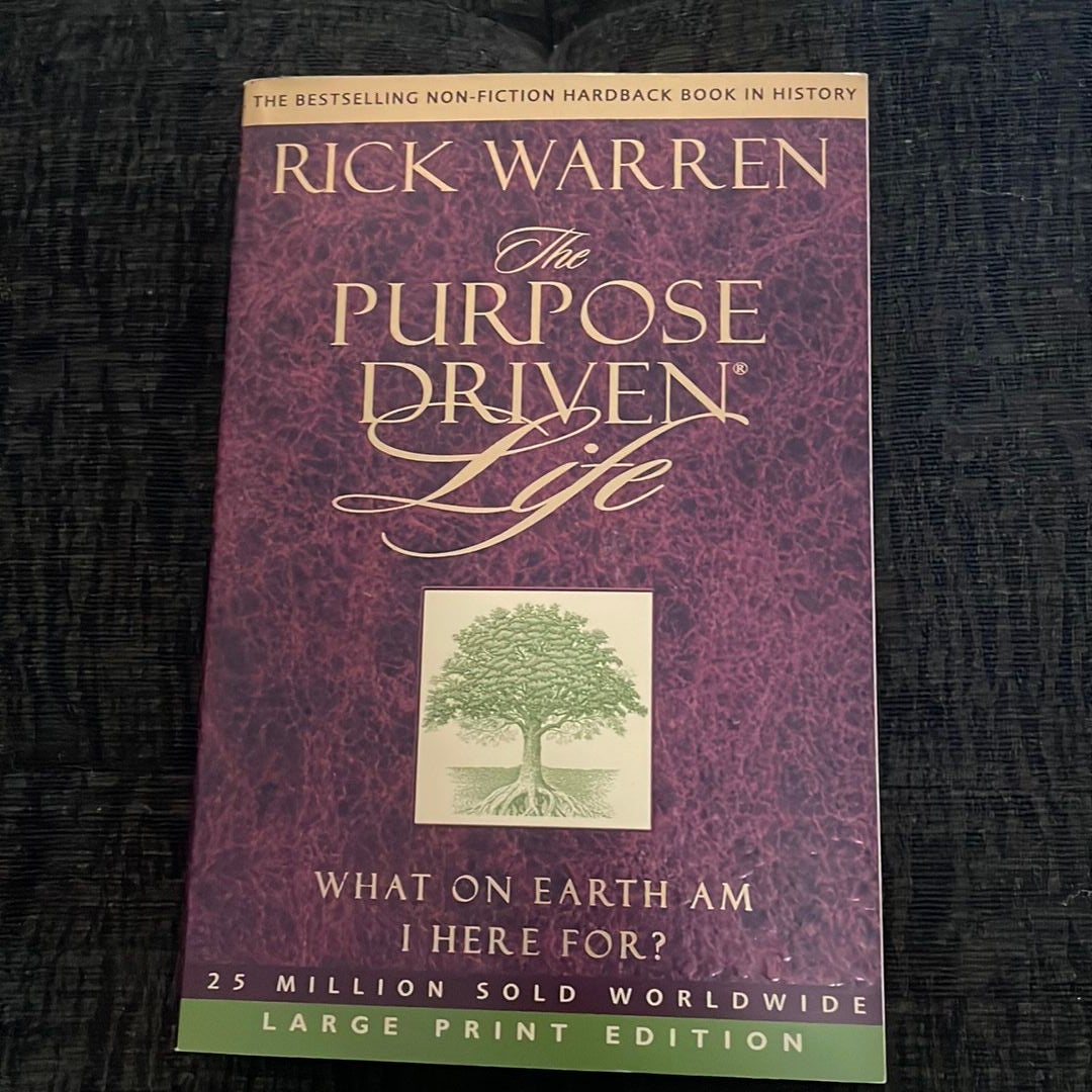 The Purpose Driven Life