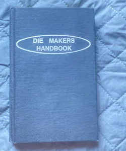 Die Makers Handbook 