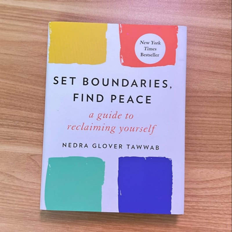 Set Boundaries, Find Peace