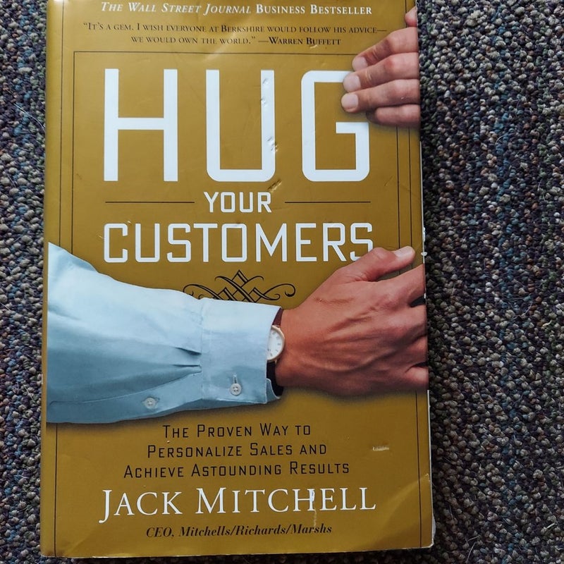 Hug Your Customers